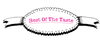Best Of The Taste Awards Best Of The Taste Awards
